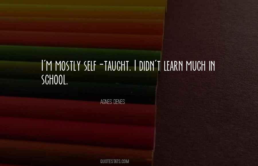 Quotes About Self Taught #1759658