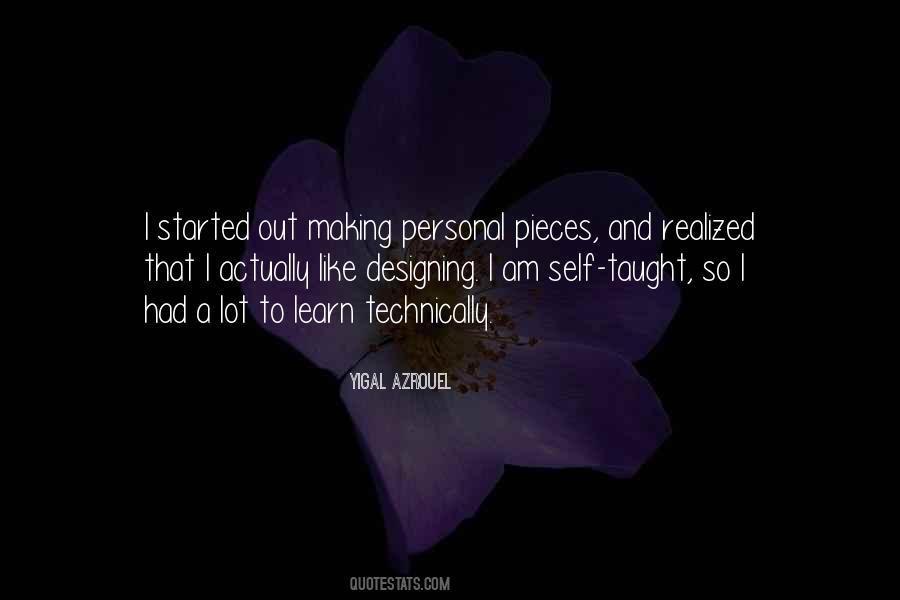 Quotes About Self Taught #468502
