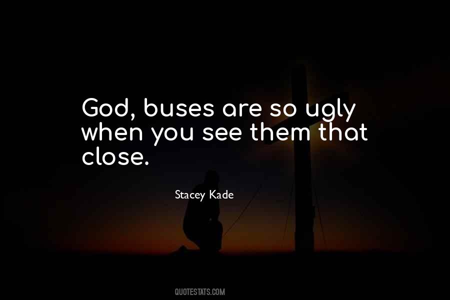 Quotes About Buses #1320982