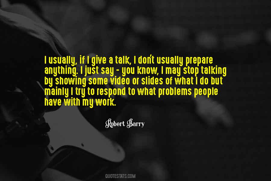 Quotes About Talking Out Problems #1321410