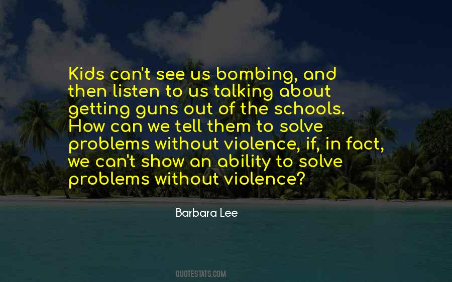 Quotes About Talking Out Problems #852232