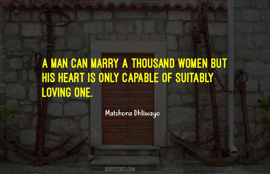 Quotes About Loving One Man #269863