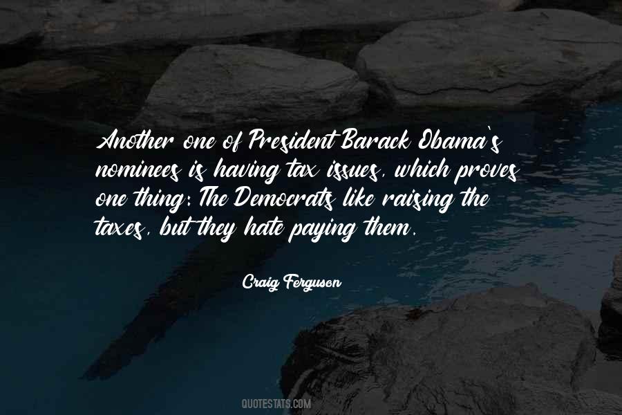 Quotes About Raising Taxes #1349104