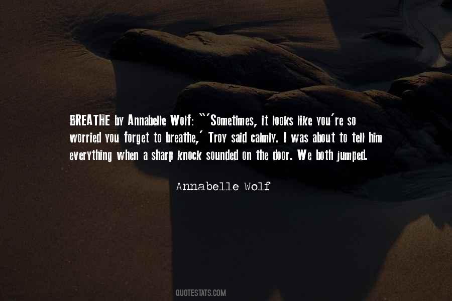 Quotes About Annabelle #1876985
