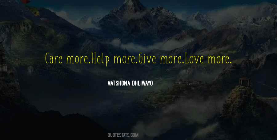 Quotes About Love More #1319303