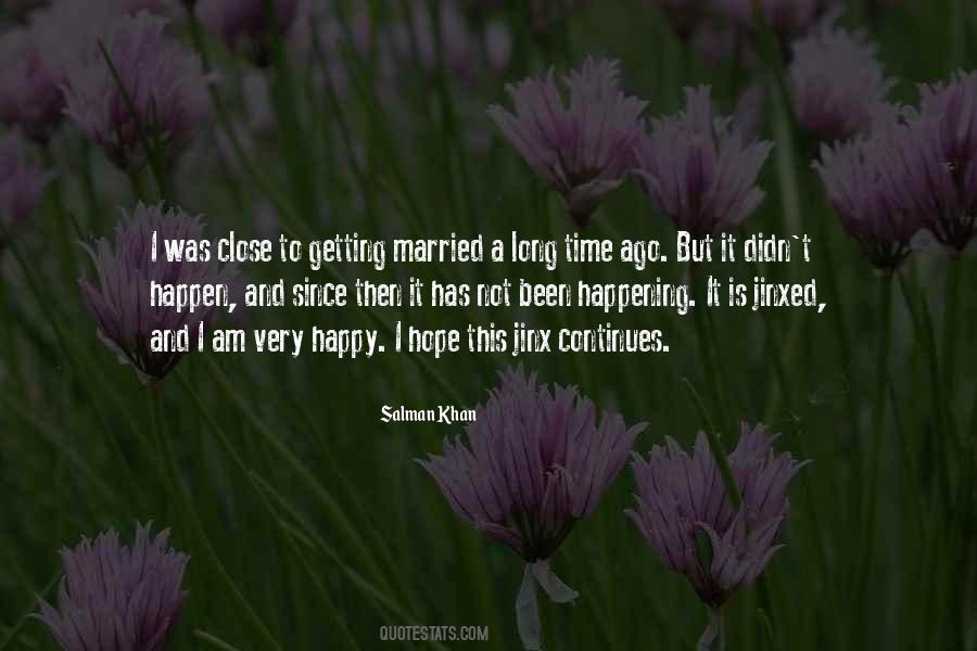 Quotes About Not Getting Married #1082023