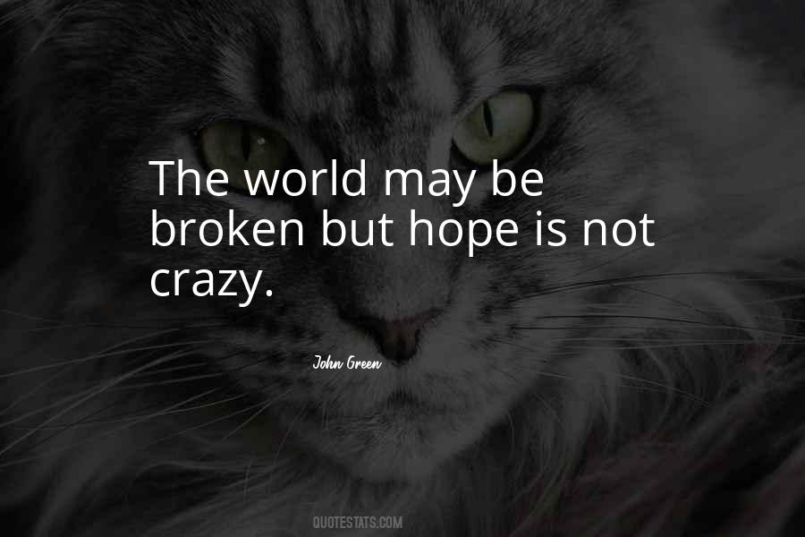 Not Crazy Quotes #1695444