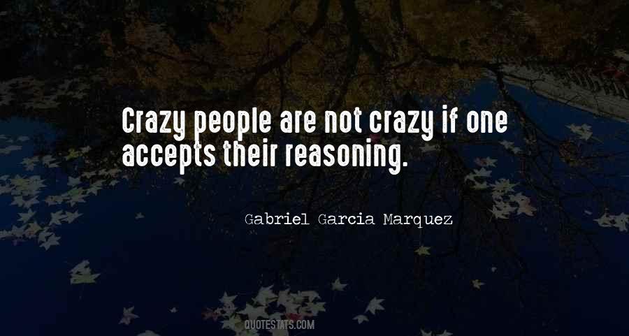 Not Crazy Quotes #964010