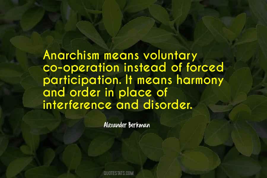 Quotes About Anarchism #1077722