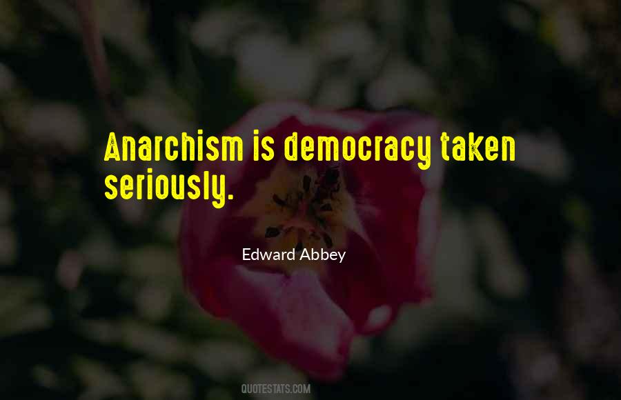 Quotes About Anarchism #1777286