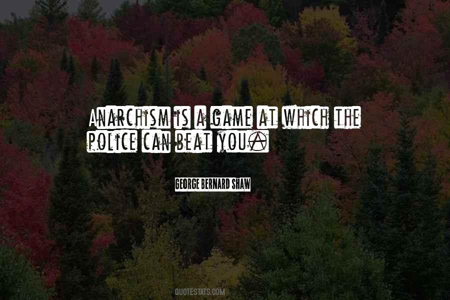 Quotes About Anarchism #1873589