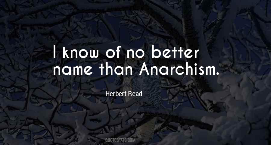 Quotes About Anarchism #382455