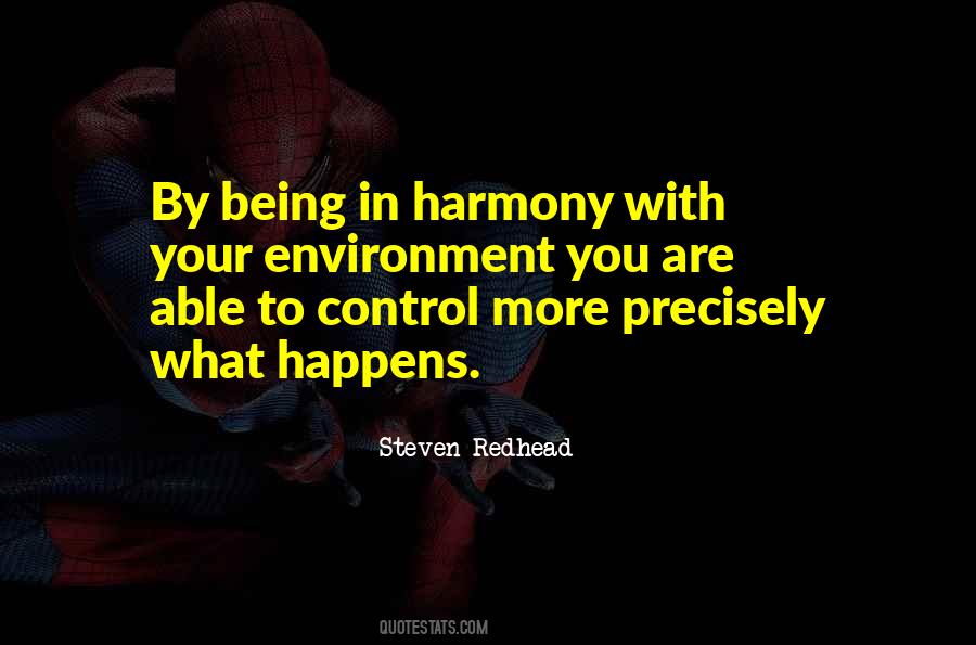 Being In Harmony Quotes #571530