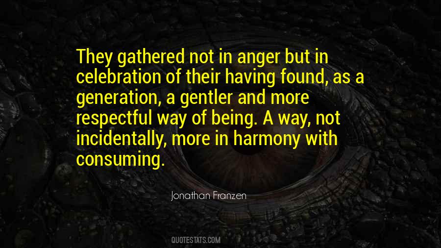 Being In Harmony Quotes #661112