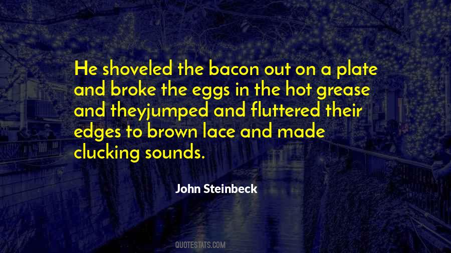 Quotes About Eggs And Bacon #1144647