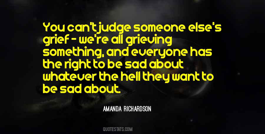 You Can T Judge Quotes #1726498