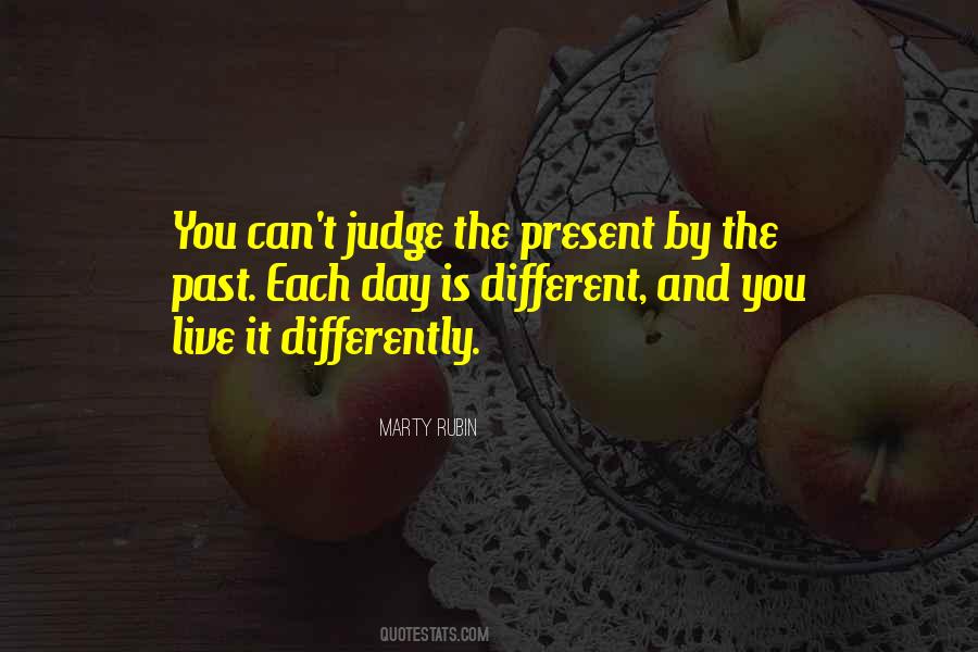 You Can T Judge Quotes #359356