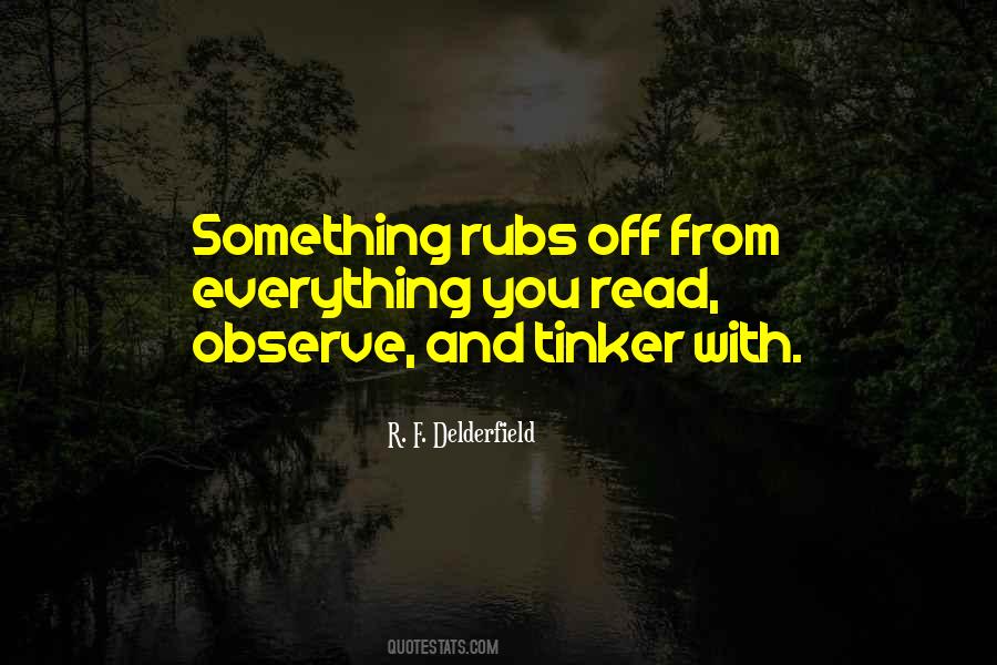 Quotes About Rubs #1061640