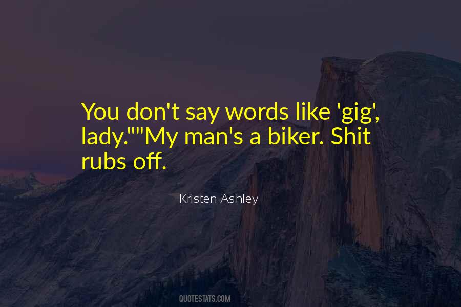 Quotes About Rubs #1349902