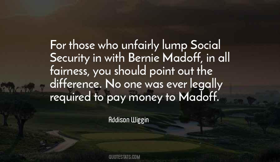 Quotes About Madoff #1784471