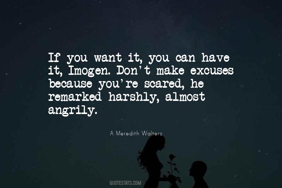 Quotes About Being Scared Of The Unknown #690546