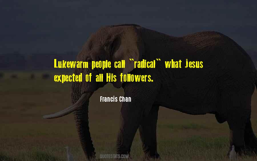 Quotes About Radical Jesus #971777