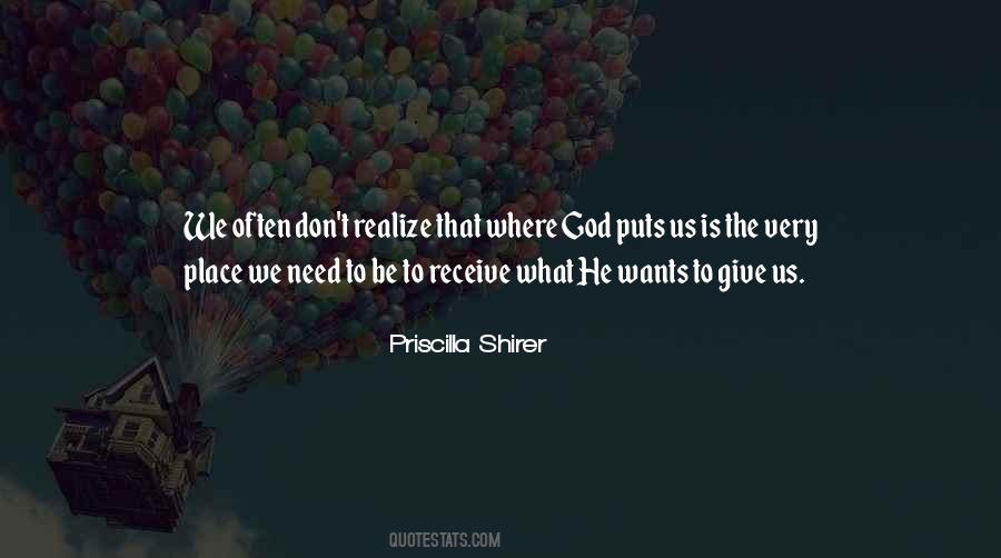 Quotes About God Giving You What You Need #1139171