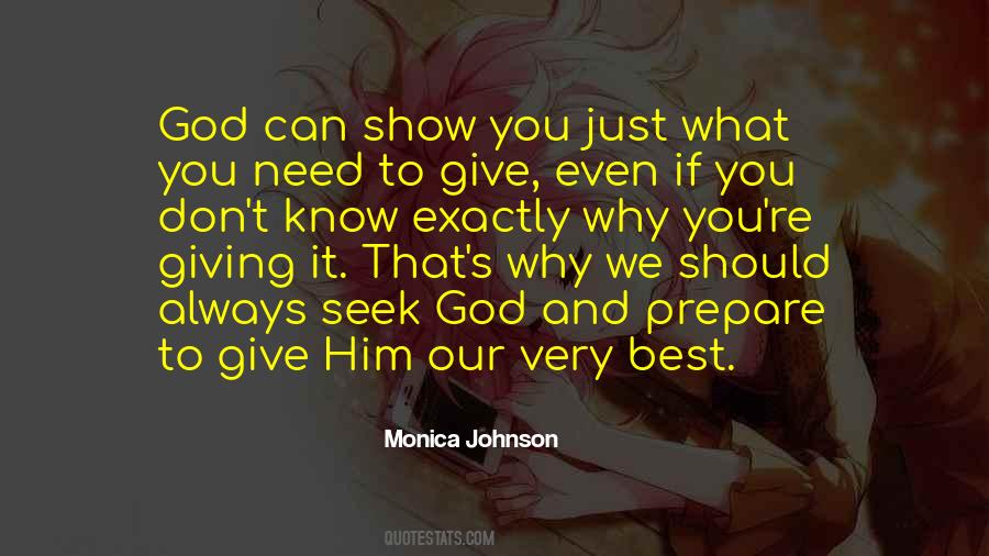 Quotes About God Giving You What You Need #621186