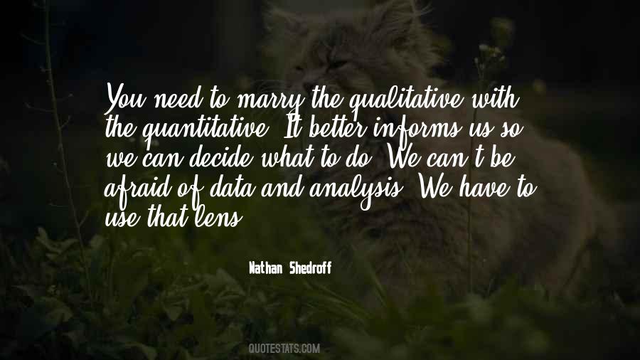 Quotes About Qualitative Data #1495074