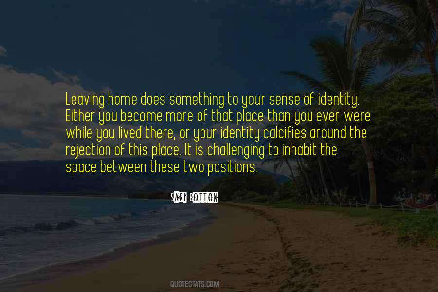 Sense Of Identity Quotes #1156619