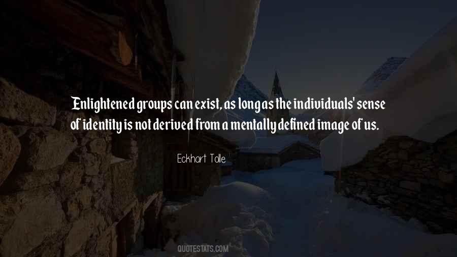 Sense Of Identity Quotes #1314962