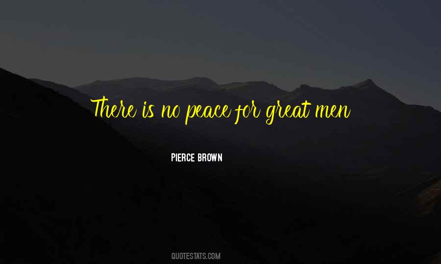 There Is No Peace Quotes #568100