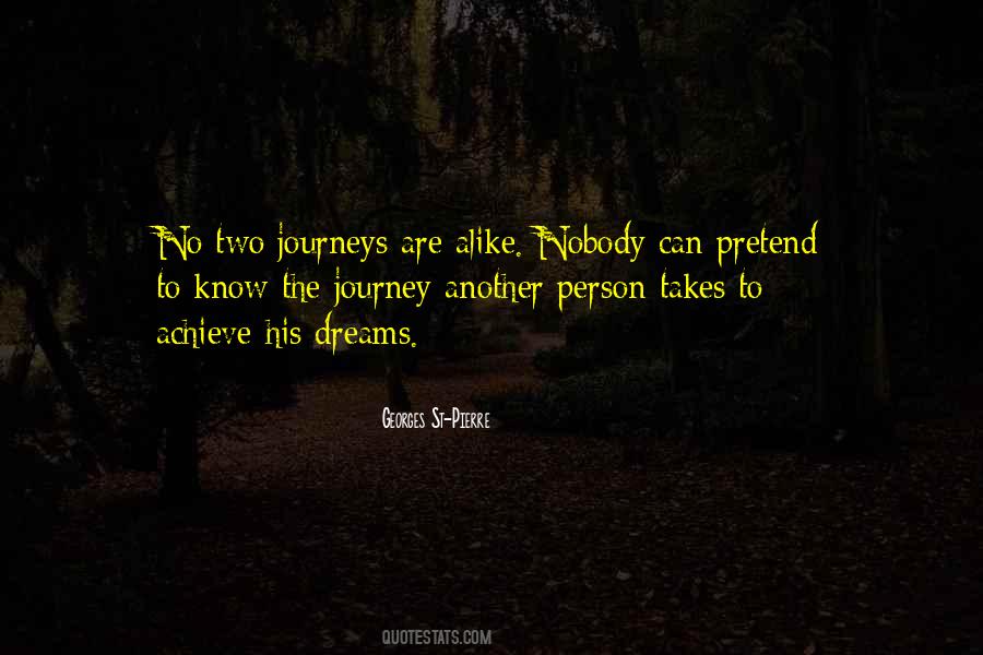 Quotes About Journeys And Dreams #396020