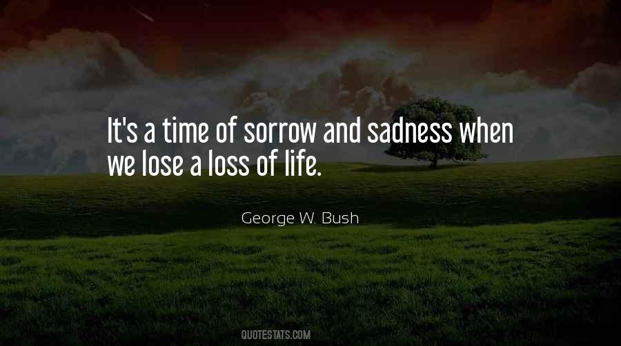 Quotes About Sadness And Loss #1866239