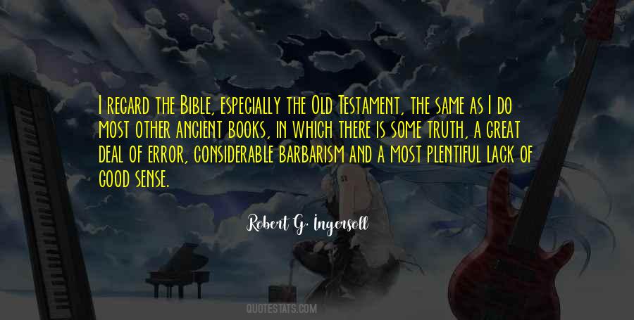 Quotes About The Truth Of The Bible #672118