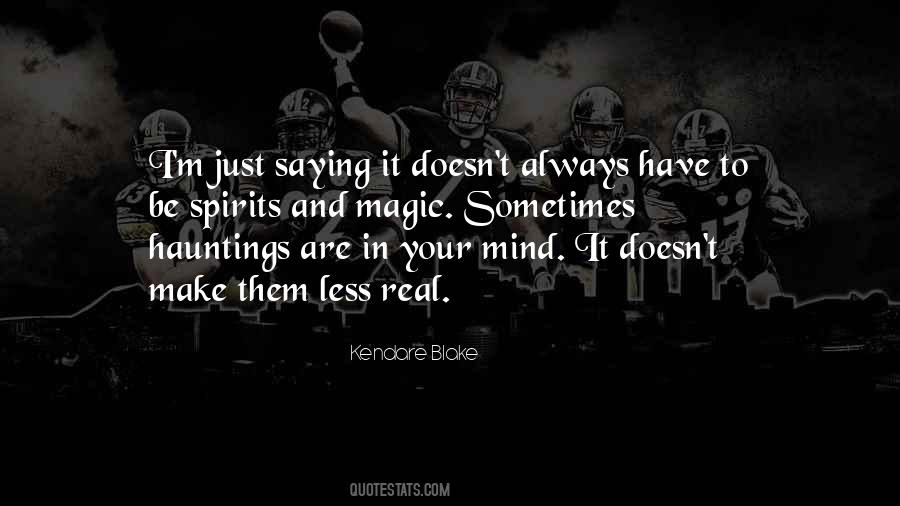Quotes About Not Saying What's On Your Mind #274694