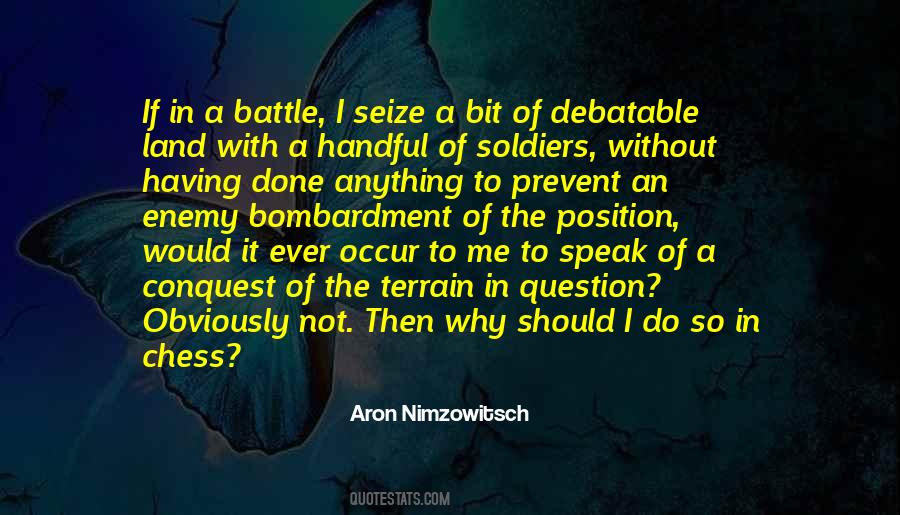 Quotes About Bombardment #1367449