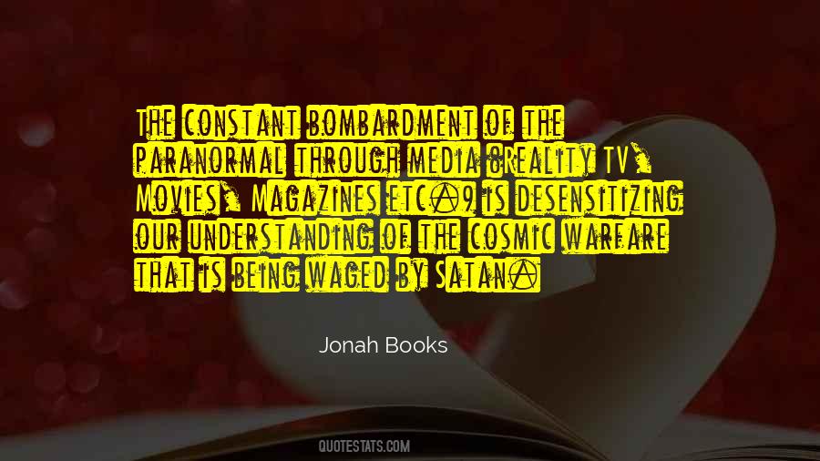 Quotes About Bombardment #1380459