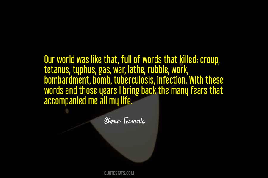 Quotes About Bombardment #892145