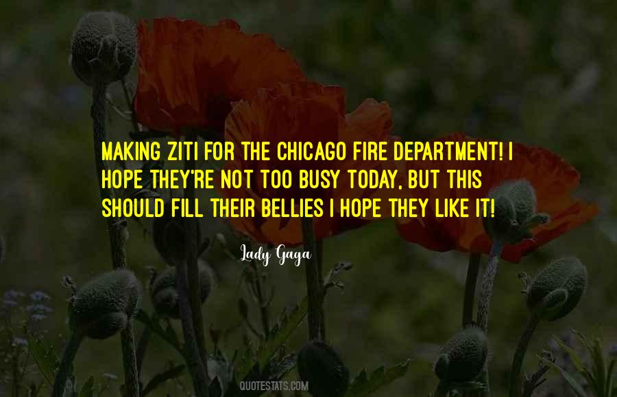 Quotes About The Chicago Fire #1781166