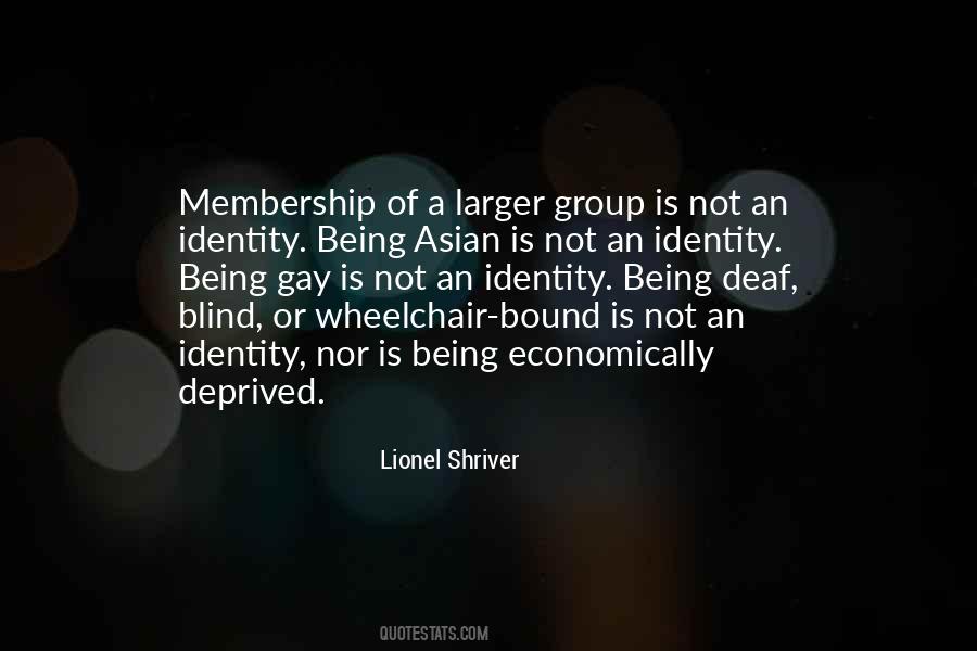 Quotes About Group Identity #331386