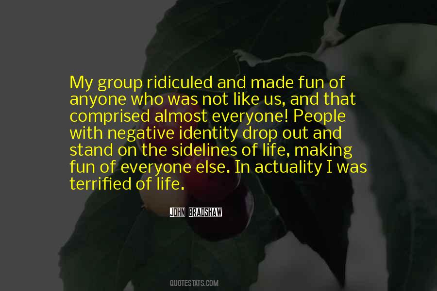 Quotes About Group Identity #353819