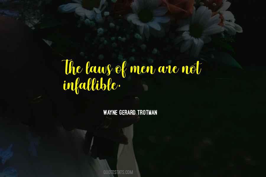 Quotes About Infallible #1583578