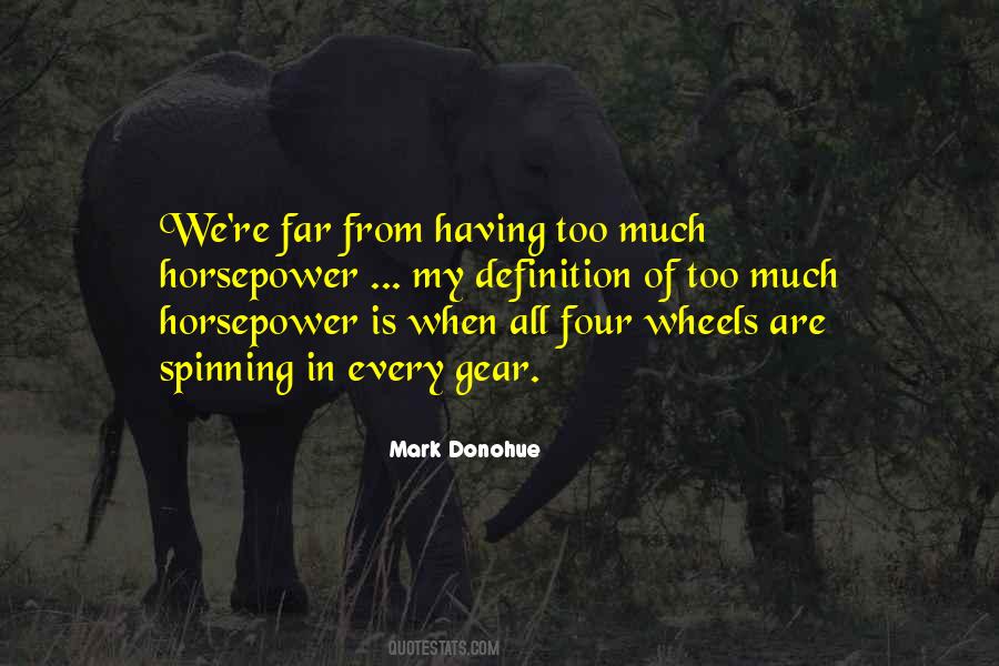 Quotes About Horsepower #1718569