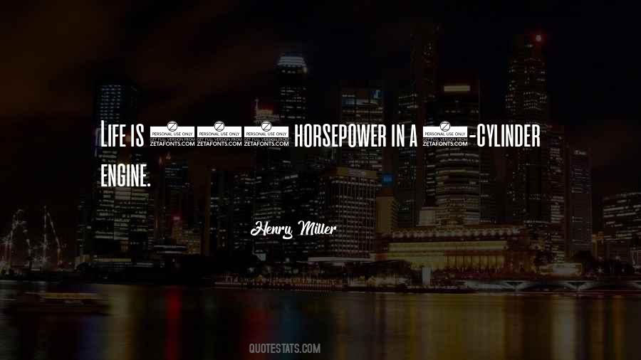 Quotes About Horsepower #1874534