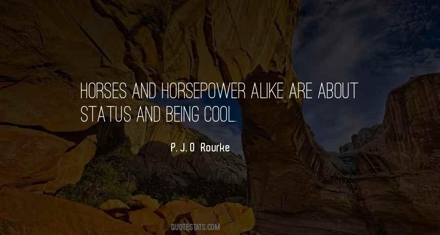Quotes About Horsepower #378900
