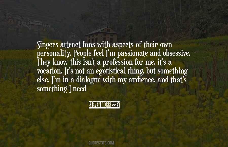 Quotes About Egotistical #759031