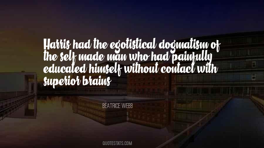 Quotes About Egotistical #813053