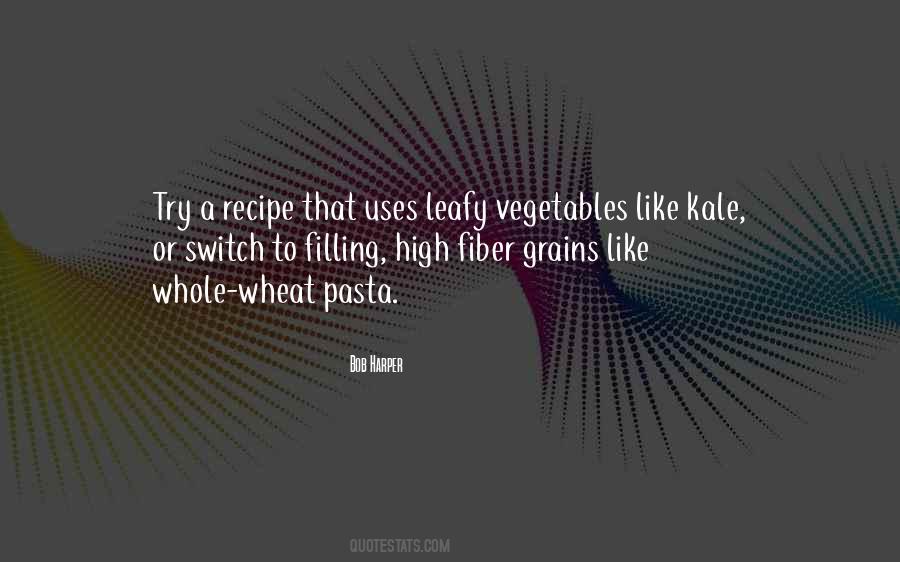 Quotes About Whole Grains #1440286