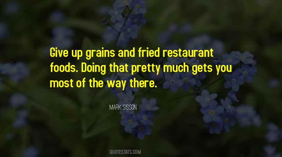 Quotes About Whole Grains #267795